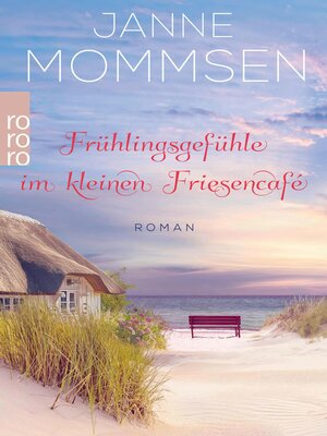 cover image of Frühlingsgefühle im kleinen Friesencafé